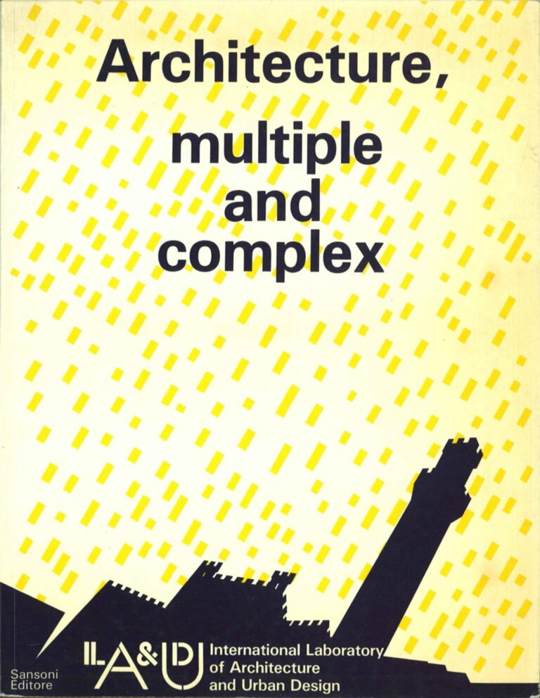 Architecture, multiple and complex